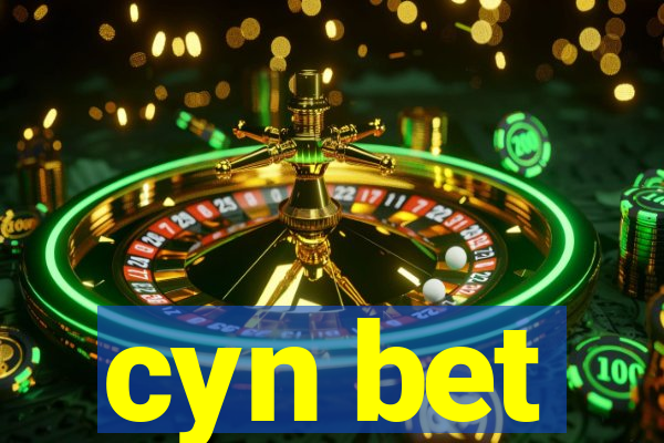 cyn bet